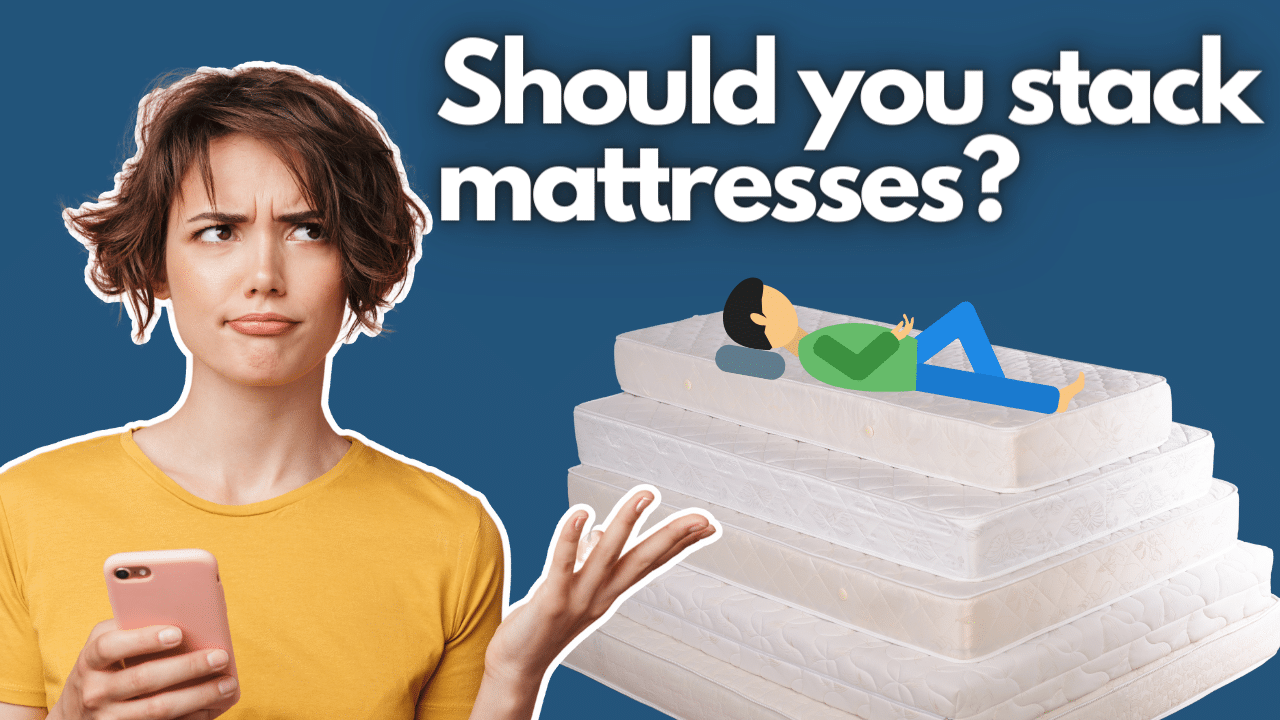Can You Place a Mattress on Top of Another Mattress?