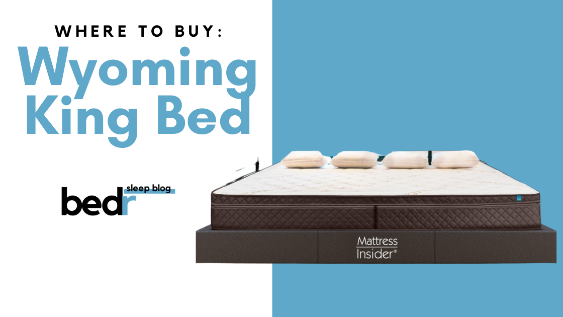 Wyoming King Bed Where To One, Wyoming King Bed Size