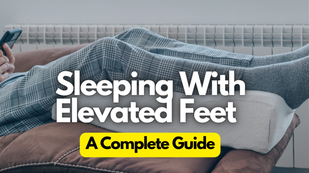 Sleeping-with-elevated-feet-banner-image